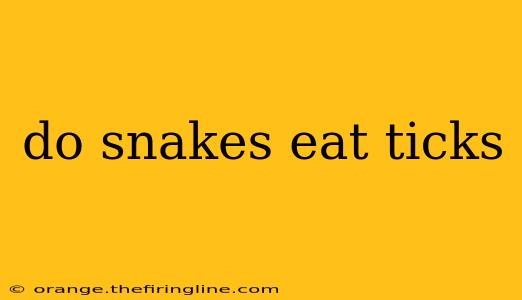 do snakes eat ticks