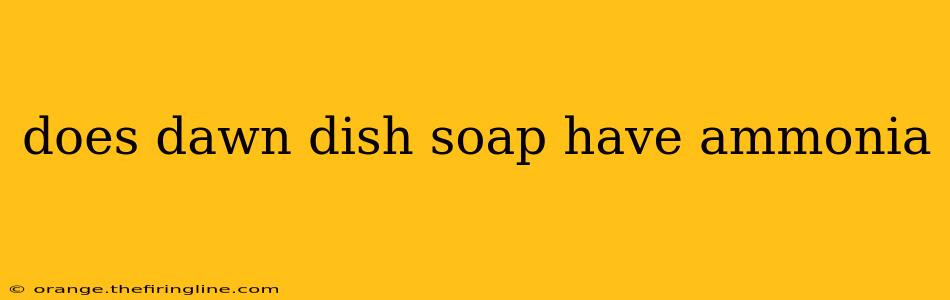 does dawn dish soap have ammonia