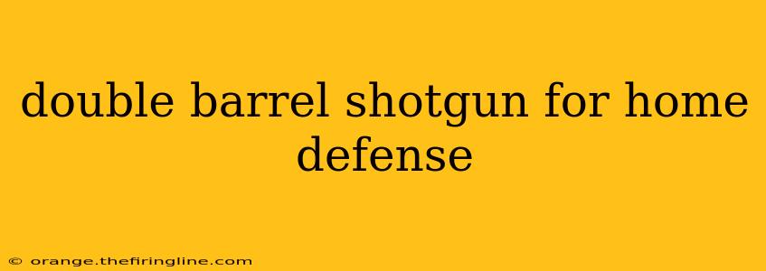 double barrel shotgun for home defense