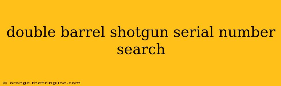 double barrel shotgun serial number search