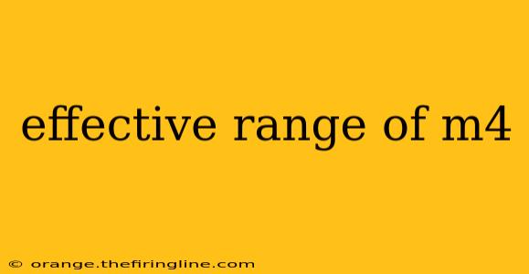 effective range of m4