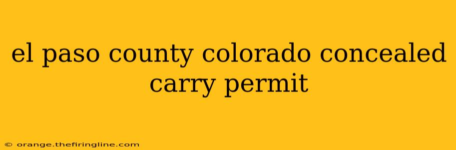 el paso county colorado concealed carry permit