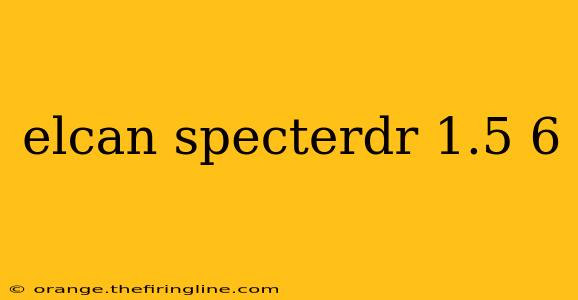 elcan specterdr 1.5 6