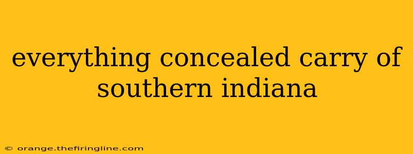 everything concealed carry of southern indiana