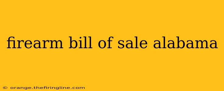 firearm bill of sale alabama