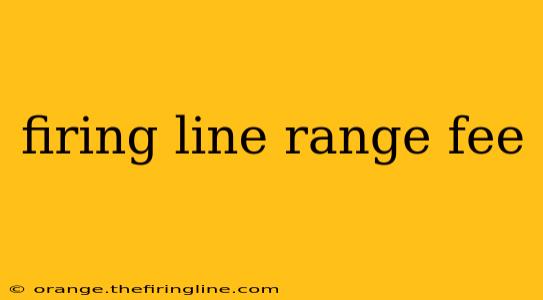 firing line range fee