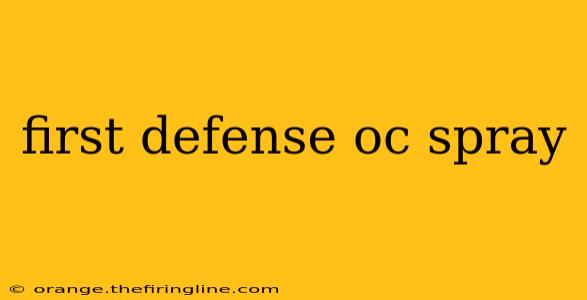 first defense oc spray