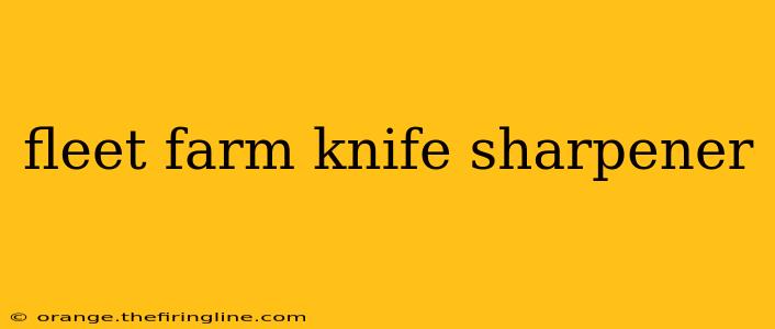 fleet farm knife sharpener