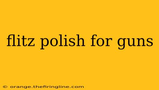 flitz polish for guns