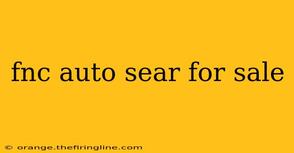 fnc auto sear for sale