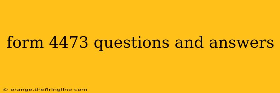 form 4473 questions and answers