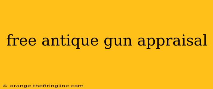 free antique gun appraisal