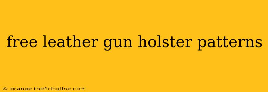 free leather gun holster patterns