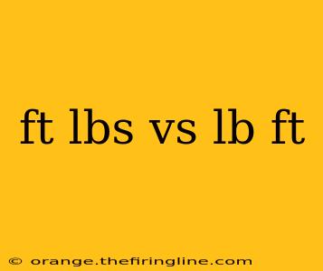 ft lbs vs lb ft