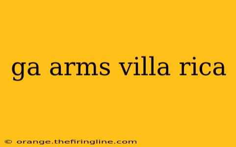 ga arms villa rica