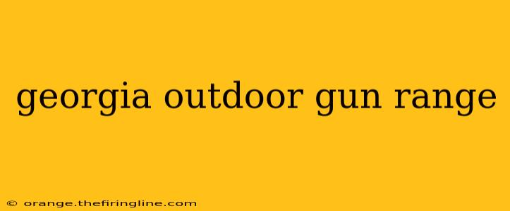 georgia outdoor gun range