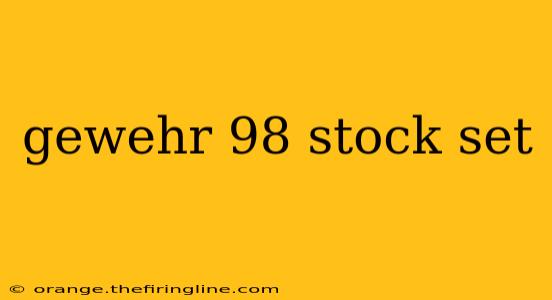 gewehr 98 stock set