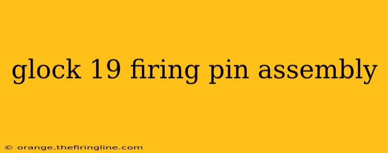 glock 19 firing pin assembly