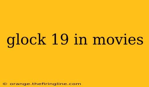 glock 19 in movies