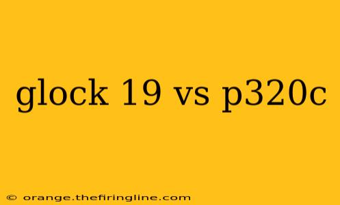 glock 19 vs p320c