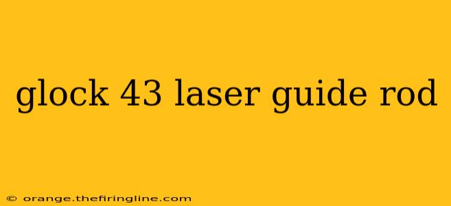 glock 43 laser guide rod