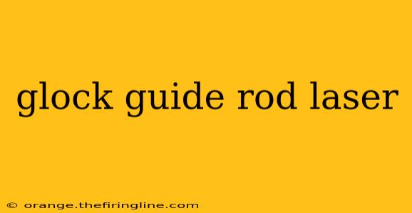 glock guide rod laser