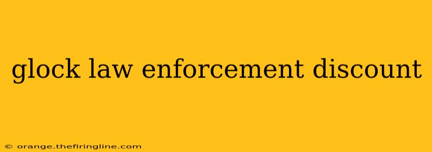 glock law enforcement discount