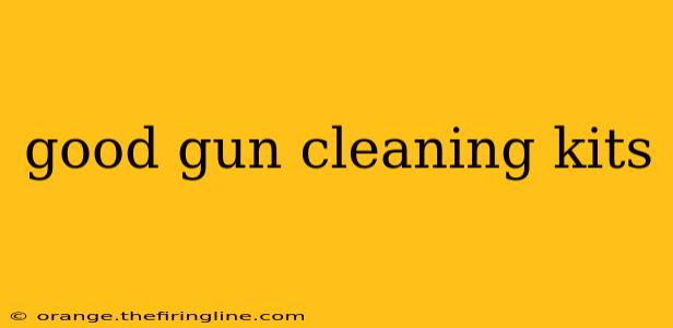 good gun cleaning kits