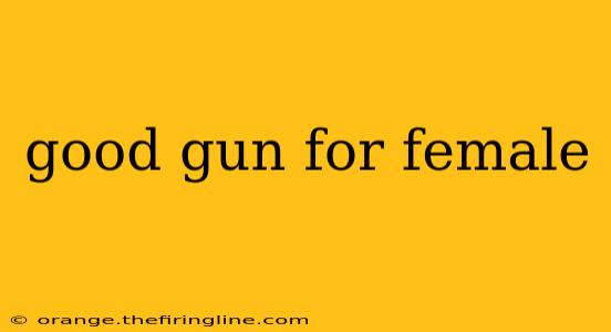 good gun for female