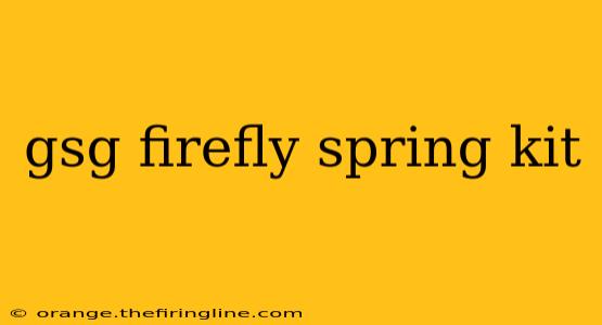 gsg firefly spring kit