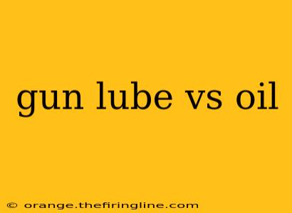 gun lube vs oil