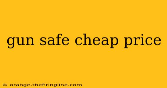 gun safe cheap price