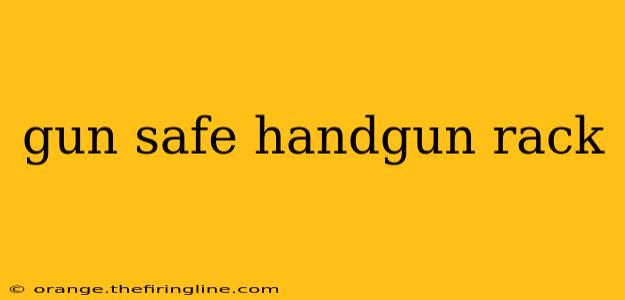 gun safe handgun rack