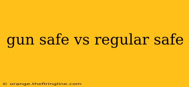 gun safe vs regular safe