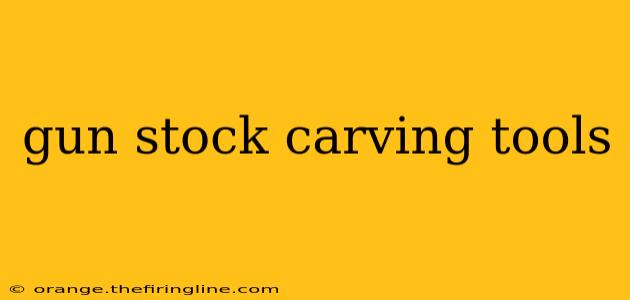 gun stock carving tools