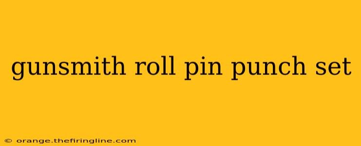 gunsmith roll pin punch set