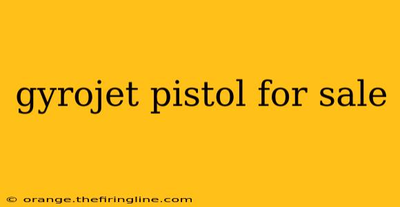 gyrojet pistol for sale