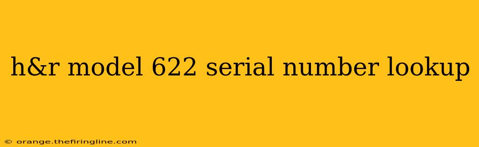 h&r model 622 serial number lookup