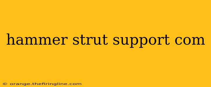 hammer strut support com