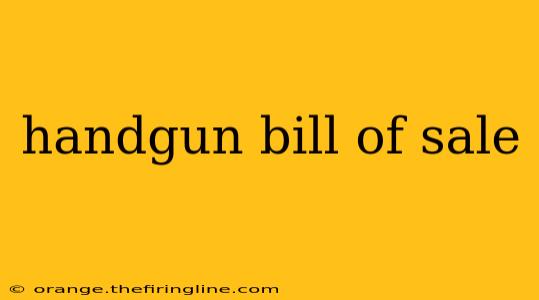 handgun bill of sale