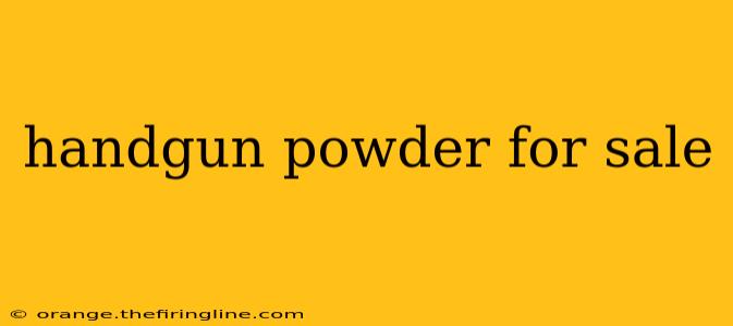 handgun powder for sale