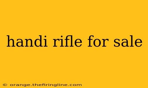 handi rifle for sale