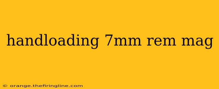 handloading 7mm rem mag