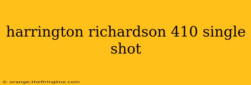 harrington richardson 410 single shot