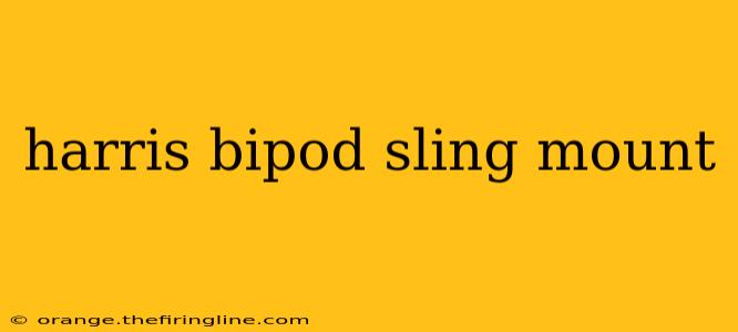 harris bipod sling mount