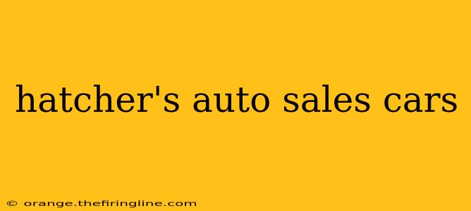 hatcher's auto sales cars