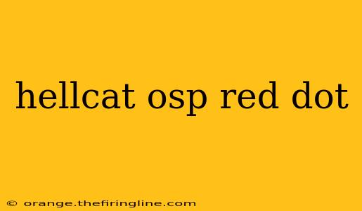 hellcat osp red dot