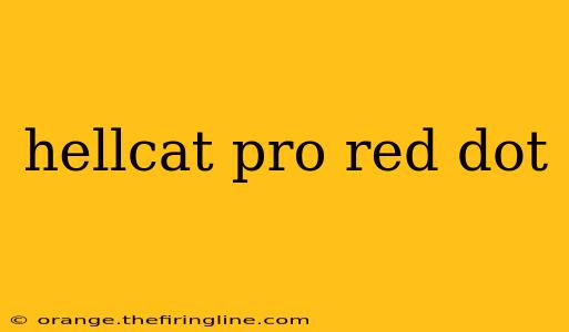 hellcat pro red dot