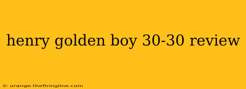 henry golden boy 30-30 review