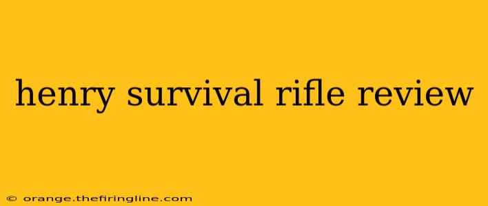 henry survival rifle review